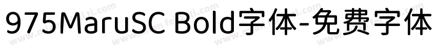 975MaruSC Bold字体字体转换